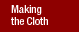Making the Cloth